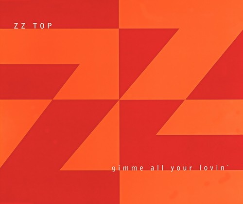Pochette de Gimme All Your Lovin’ par ZZ Top (single)